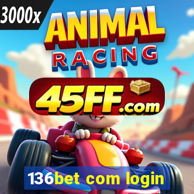 136bet com login